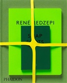 Ren Redzepi, Rene Redzepi, René Redzepi, Lars Ulrich - A Work in Progress: Notes on Food, Cooking and Creativity