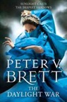 Peter V. Brett - The Daylight War