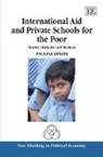 Pauline Dixon - International Aid and Private Schools for the Poor