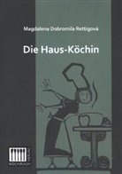 Magdalena D. Rettigova, Magdalena Dobromila Rettigová - Die Haus-Köchin