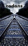 M. Meinderts, Micha Meinderts - Cadans