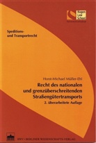 Horst-Michael Müller-Ehl - Recht des nationalen und grenzüberschreitenden Straßengütertransports