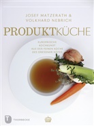 Matzerat, Jose Matzerath, Josef Matzerath, Nebrich, Volkhard Nebrich - Produktküche