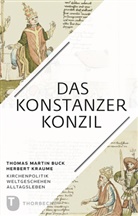 buc, Thomas M. Buck, Thomas Marti Buck, Thomas Martin Buck, Kraume, Herbert Kraume - Das Konstanzer Konzil