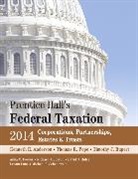 Kenneth E. Anderson, Thomas R. Pope, Timothy J Rupert, Timothy J. Rupert, Kenneth E. Anderson, Thomas R. Pope... - Prentice Hall's Federal Taxation 2014 Corporations, Partnerships, Estates & Trusts