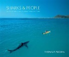 Thomas P Peschak, Thomas P. Peschak, Peschak Thomas P. - Sharks and People