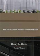 Harry L. Davis, Harry L. (University of Chicago) Davis, Davis Harry L. - Why Are You Here and Not Somewhere Else