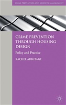 R Armitage, R. Armitage, Rachel Armitage - Crime Prevention Through Housing Design