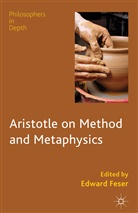 Edward Feser, Feser, E Feser, E. Feser, Edward Feser - Aristotle on Method and Metaphysics
