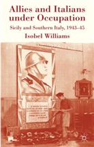 I Williams, I. Williams, Isobel Williams - Allies and Italians Under Occupation