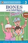 David A Adler, David A. Adler, Barbara Johansen Newman - Bones and the Football Mystery