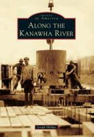 Joseph Phillips, Joseph M. Phillips - Along the Kanawha River