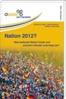 Apel, Andreas H. Apelt, GEBHARDT, Heide Gebhardt, Heidemarie Gebhardt, Jess... - Nation 2012?
