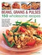 Nicola Graimes, Graimes Nicola - Beans, Grains and Pulses: 150 Wholesome Recipes