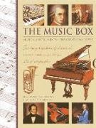 Wendy Thompson,  Wade Matthews Max & Thompson Wendy, Max Wade-Matthews, Max Thompson Wade-Matthews, Max Wade Matthews & Wendy Thompson - Music Box: Musical Instruments and the Great Composers - Two Encyclopedias of Classical Music, With More Than 1150 Photographs