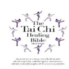 Eric Chaline, Mark Green - Tai Chi Healing Bible