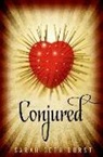 Sarah Beth Durst - Conjured