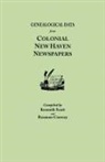 Rosanne Conway, Kenneth Scott, Roseanne Conway - Genealogical Data from Colonial New Haven Newspapers