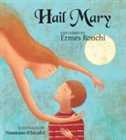 Ermes Ronchi, Tommaso D'Incalci - Hail Mary