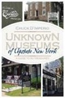 &amp;apos, D&amp;apos, Chuck D'Imperio, Chuck D''imperio, Chuck imperio - Unknown Museums of Upstate New York