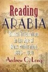 Andrew C. Long, Andrew Long, Andrew C. Long - Reading Arabia
