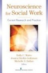 Holly (EDT)/ Strolin-goltzman Matto, Michelle Ballan, Holly Matto, Holly C. Matto, Jessica Strolin-Goltzman - Neuroscience for Social Work