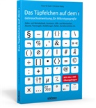 Kuc, Franz Kuck, Franz W Kuck, Franz W. Kuck, Stang, Christian Stang - Das Tüpfelchen auf dem i - Gebrauchsanweisung für Mikrotypografie