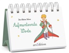 Antoine de Saint-Exupéry, SAINT-EXUPÉRY, Antoine de Saint-Exupéry, Antoine de Saint-Exupéry, Antoine de Saint-Exupéry - Der Kleine Prinz, Aufmunternde Worte