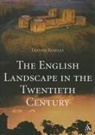 Trevor Rowley - English Landscape in the Twentieth Century