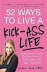 Andrea Owen - 52 Ways to Live a Kick-Ass Life