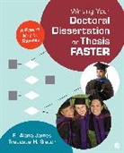 E Alana James, E. (Emily) Alana James, E. Alana James, E. Alana Alana James, E. Alana Alana Slater James, E. Alana Slater James... - Writing Your Doctoral Dissertation Or Thesis Faster