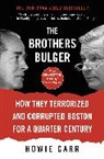 Howie Carr - The Brothers Bulger