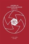 Asc Michael Goi - American Cinematographer Manual Vol. I