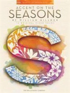 William Gillock, William (COP) Gillock - Accent on the Seasons
