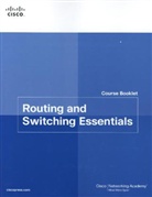 Cisco Networking Academy, Cisco Networking Academy - Routing and Switching Essentials Course Booklet