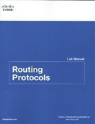 Cisco Networking Academy - Routing Protocols Lab Manual
