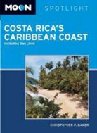 Christopher P Baker, Christopher P. Baker - Moon Spotlight Costa Rica's Caribbean Coast