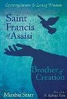 Mirabai Starr, Mirabai/ Rohr Starr - Saint Francis of Assisi