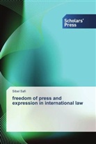 Sibel Safi - freedom of press and expression in international law