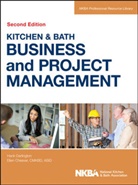 NKBA (National Kitchen and Bath Association), Bath Association), Ellen Cheever, Hank Darlington, National Kitchen and Bath Association (NKBA ), Nkba... - Kitchen and Bath Business and Project Management, With Website