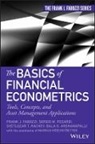Bala G Arshanapalli, Bala G. Arshanapalli, Fabozzi, Fj Fabozzi, Frank J Fabozzi, Frank J. Fabozzi... - Basics of Financial Econometrics
