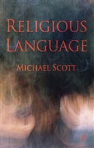 M Scott, M. Scott, Michael Scott - Religious Language