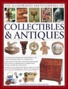 David Battie - Illustrated Encyclopedia of Collectibles & Antiques