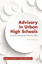 K Phillippo, K. Phillippo, Kate Phillippo - Advisory in Urban High Schools