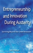 I Chaston, I. Chaston, Ian Chaston - Entrepreneurship and Innovation During Austerity
