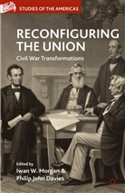 I. Morgan, Iwan W. Davies Morgan, Davies, Davies, P. Davies, Philip John Davies... - Reconfiguring the Union