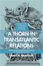 M Hampton, M. Hampton, Mary Hampton, Mary N. Hampton - Thorn in Transatlantic Relations