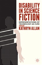 Kathryn Allan, Allan, K Allan, K. Allan, Kathryn Allan - Disability in Science Fiction