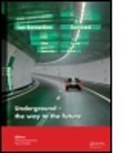 Georg (Eth Zurich Anagnostou, Georg Ehrbar Anagnostou, Georg Anagnostou, Anagnostou Georg, Heinz Ehrbar, Ehrbar Heinz - Underground. The Way to the Future