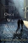 Ronald H Balson, Ronald H. Balson - Once We Were Brothers
